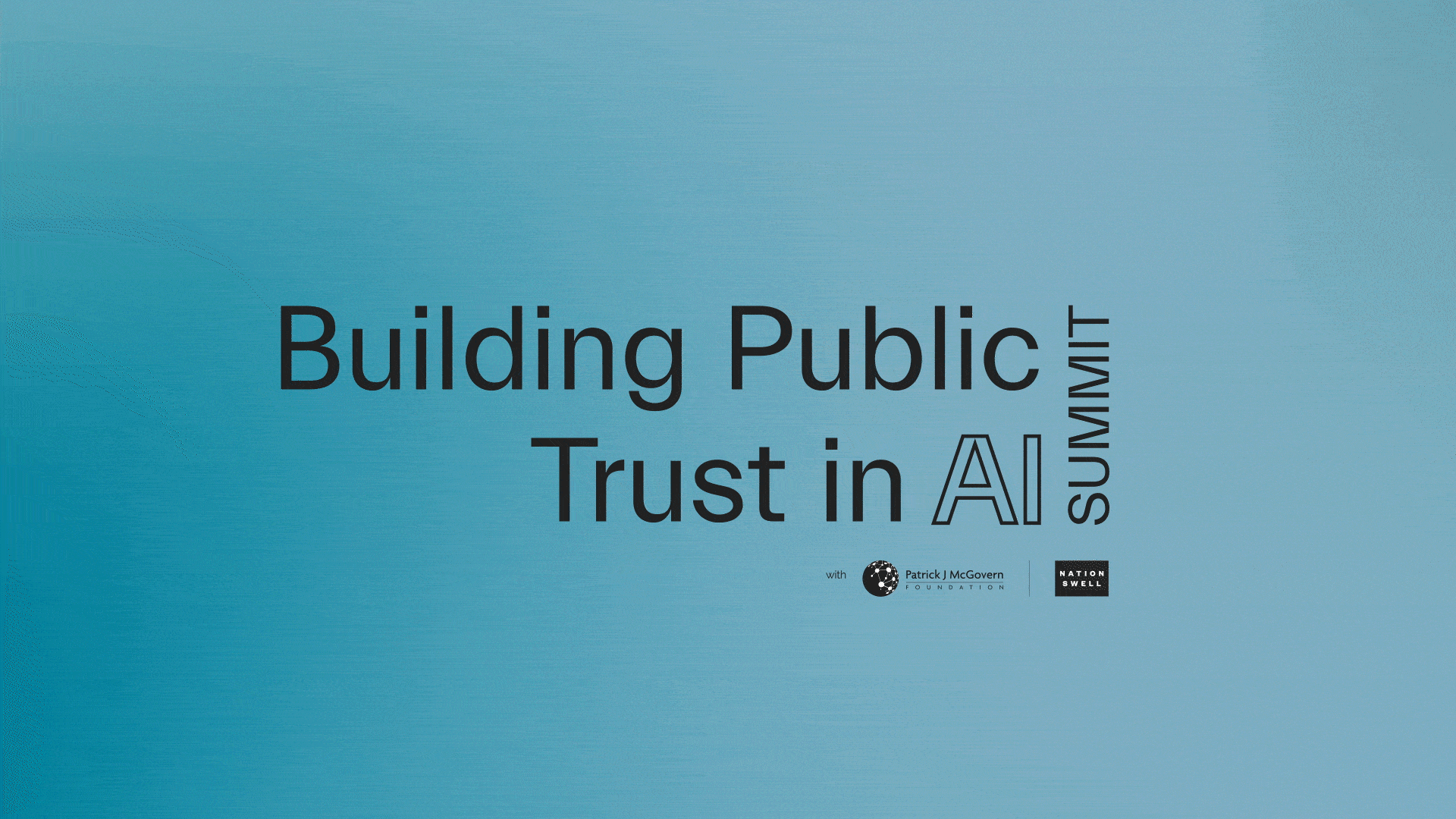 Electronic Press Kit: Building Public Trust in AI Summit