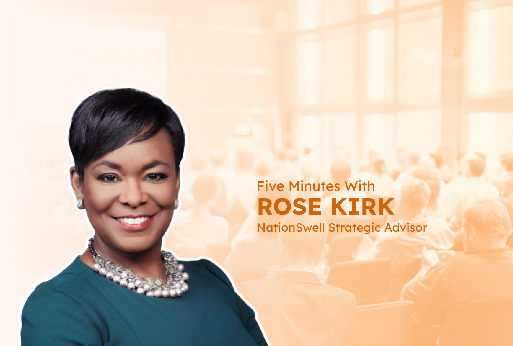 NationSwell Strategic Advisor Rose Kirk
