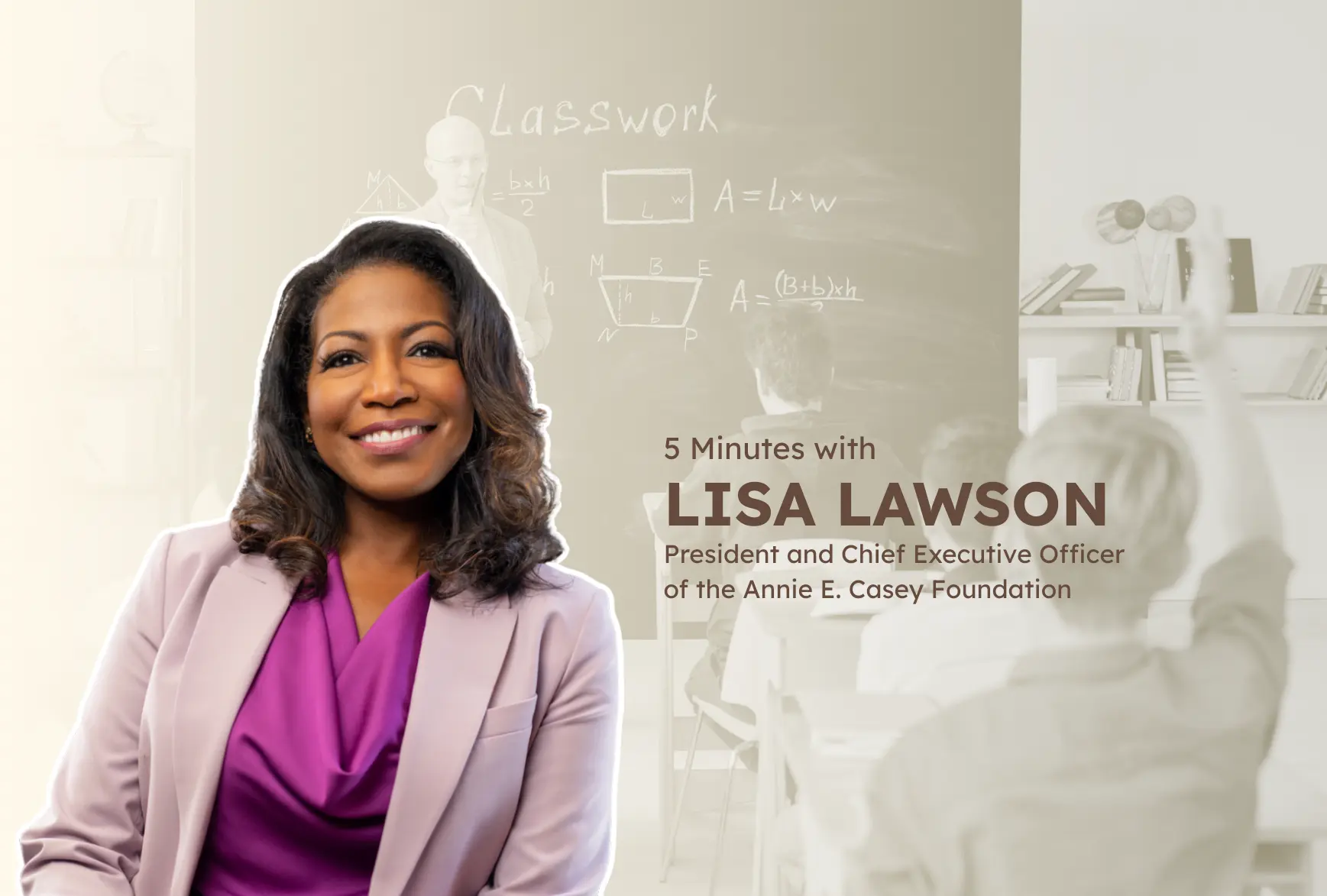 Lisa Lawson, president and CEO of the Annie E. Casey Foundation