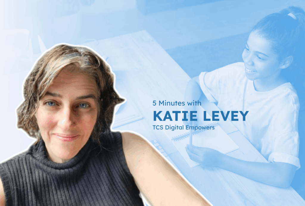 Katie Levey of TCS Digital Empowers